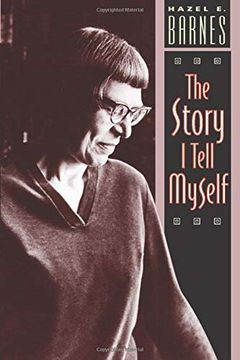 portada The Story i Tell Myself: A Venture in Existentialist Autobiography (in English)