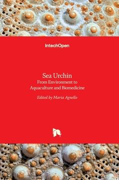 portada Sea Urchin: From Environment to Aquaculture and Biomedicine (in English)