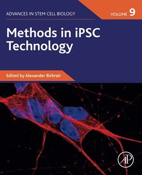 portada Methods in Ipsc Technology: Volume 9 (Advances in Stem Cell Biology) (in English)