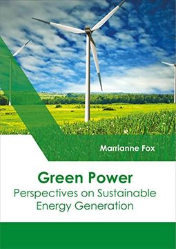 portada Green Power: Perspectives on Sustainable Energy Generation (en Inglés)
