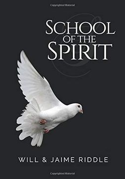 portada School of the Spirit: Basic Training for Spirit-Filled Ministry Teams (in English)