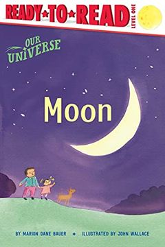 portada Moon: Ready-To-Read Level 1 (Our Universe: Ready to Read, Level 1) 