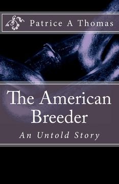 portada The American Breeder: An Untold Story (en Inglés)