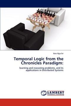 portada temporal logic from the chronicles paradigm (in English)