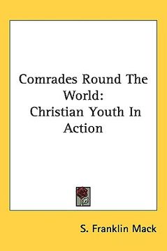 portada comrades round the world: christian youth in action (en Inglés)