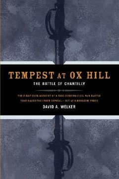 portada tempest at ox hill: the battle of chantilly (en Inglés)