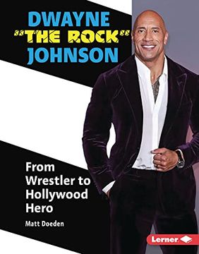 portada Dwayne "The Rock" Johnson: From Wrestler to Hollywood Hero (Gateway Biographies) (in English)