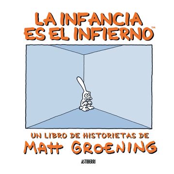 portada La Infancia es el Infierno (in Spanish)