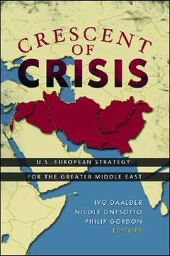 portada crescent of crisis: u.s.-european strategy for the greater middle east