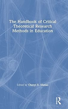 portada The Handbook of Critical Theoretical Research Methods in Education (en Inglés)
