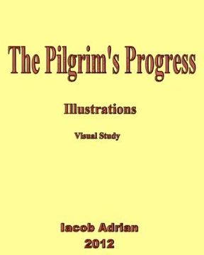 portada The Pilgrim's Progress Illustrations Visual Study (en Inglés)