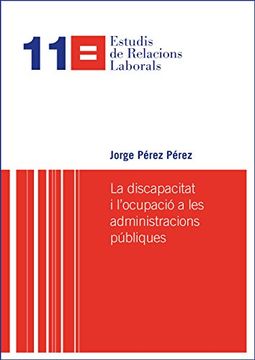 portada La Discapacitat i L'ocupació a les Administracions Públiques (en Catalá)