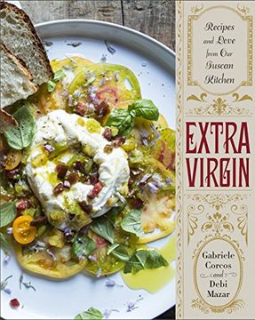 portada Extra Virgin: Recipes & Love From our Tuscan Kitchen (en Inglés)