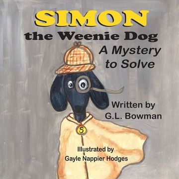 portada Simon the Weenie Dog: A Mystery to Solve (en Inglés)