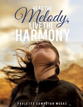 portada Hear the Melody, Live the Harmony