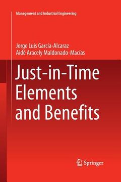 portada Just-In-Time Elements and Benefits (en Inglés)