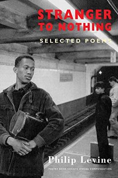portada Stranger to Nothing: Selected Poems
