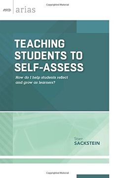 portada Teaching Students to Self-Assess: How do I help students reflect and grow as learners? (ASCD Arias) (en Inglés)