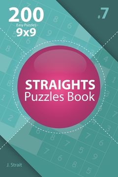 portada Straights - 200 Easy Puzzles 9x9 (Volume 7) (in English)
