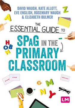 portada The Essential Guide to Spag in the Primary Classroom