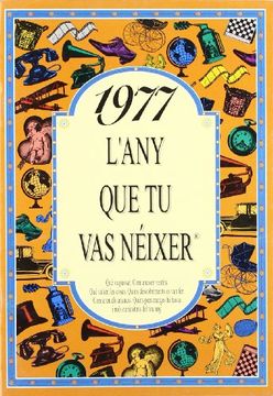 portada 1977 L'any que tu vas néixer (en Catalá)