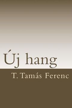 portada T. Tamas Ferenc: Uj Hang (en Húngaro)