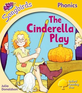 portada Songbirds Phonics: Level 5: The Cinderella Play (Oxford Reading Tree)