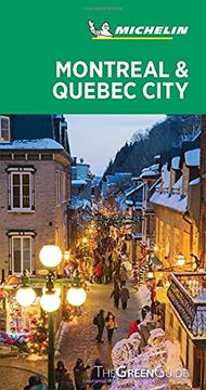 portada Michelin Green Guide Montreal & Quebec City: (Travel Guide) (en Inglés)