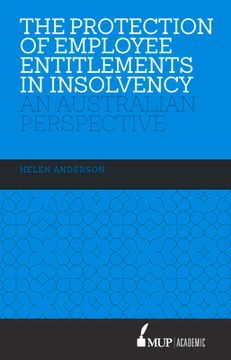 portada The Protection of Employee Entitlements in Insolvency: An Australian Perspective (en Inglés)