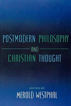 portada Postmodern Philosophy and Christian Thought (Indiana Series in the Philosophy of Religion) (in English)