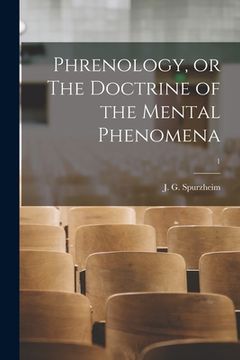 portada Phrenology, or The Doctrine of the Mental Phenomena; 1