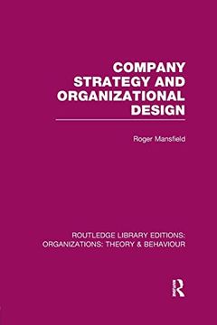 portada Company Strategy and Organizational Design (Rle: Organizations)