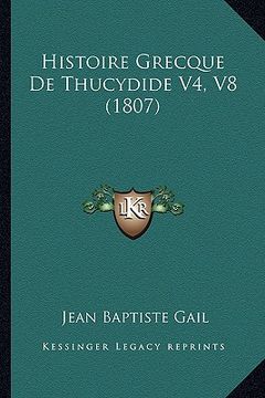 portada Histoire Grecque De Thucydide V4, V8 (1807) (en Francés)