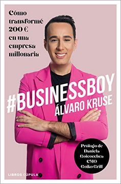 portada #Businessboy: Cómo Transformé 200 Euros en una Empresa Millonaria (Hobbies) (in Spanish)