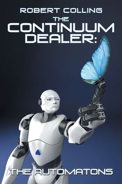 portada The Continuum Dealer: the Automatons (en Inglés)