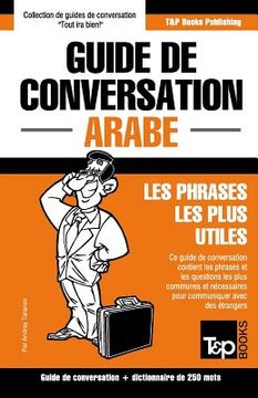 portada Guide de conversation Français-Arabe et mini dictionnaire de 250 mots (en Francés)