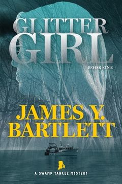 portada Glitter Girl: A Swamp Yankee Mystery (in English)