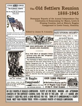 portada The Old Settlers Reunion 1888-1945 (en Inglés)
