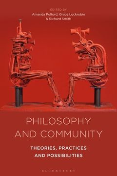 portada Philosophy and Community: Theories, Practices and Possibilities