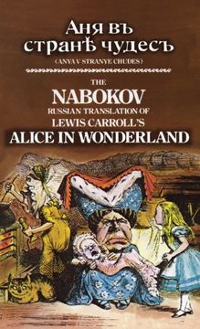 portada The Nabokov Russian Translation of Lewis Carroll'S Alice in Wonderland: Anya v Stranye Chudes (Dover Dual Language Russian) (en Inglés)