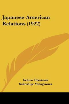 portada japanese-american relations (1922) (en Inglés)