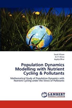 portada population dynamics modelling with nutrient cycling & pollutants (en Inglés)