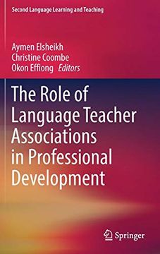 portada The Role of Language Teacher Associations in Professional Development (Second Language Learning and Teaching) (en Inglés)