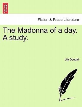 portada the madonna of a day. a study.