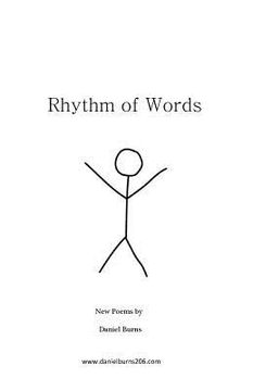 portada Rhythm of Words: New Poems by Daniel Burns (en Inglés)