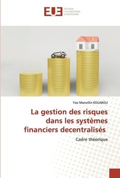 portada La gestion des risques dans les systèmes financiers decentralisés (in French)