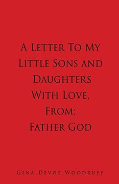 portada A Letter to my Little Sons and Daughters With Love, From (en Inglés)