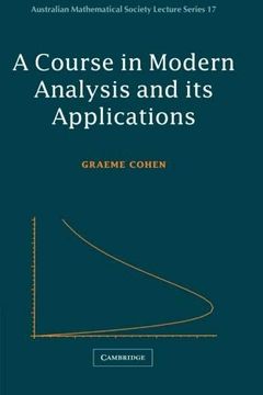 portada A Course in Modern Analysis and its Applications Paperback (Australian Mathematical Society Lecture Series) (en Inglés)