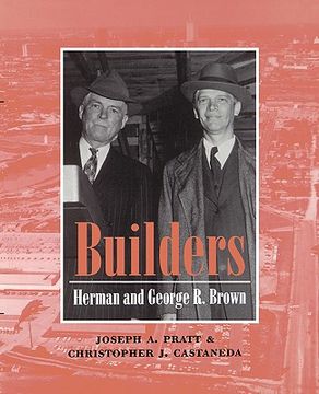 portada builders: herman and george r. brown (en Inglés)