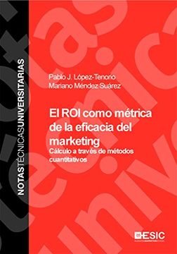 portada El roi Como Métrica de la Eficacia del Marketing: Cálculo a Través de Métodos Cuantitativos (in Spanish)